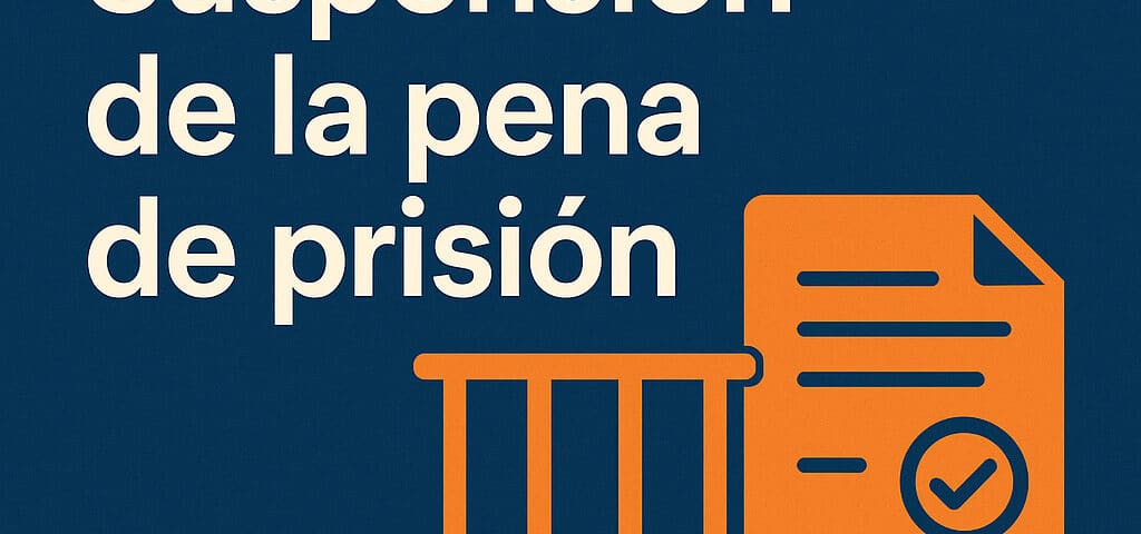 suspensión pena de prisión
